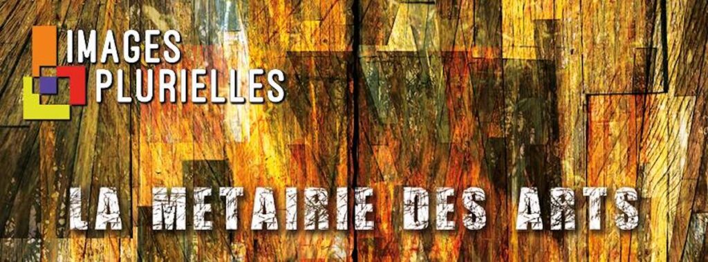 Métairie des Arts - Images plurielles métairie des arts